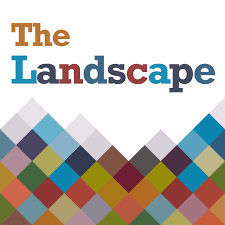 The Landscape Podcast